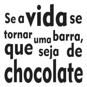 Adesivo Decorativo Parede Foscauto Frase Chocolate Preto Fosco 55x55cm