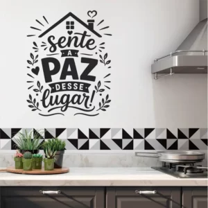 Adesivo De Parede Frase Sente A Paz Desse Lugar Casa Cozinha