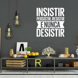 Adesivo De Parede Frase Motivacional Insistir Nunca Desistir