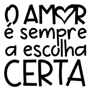 Adesivo De Parede Frase O Amor É Sempre A Certa Cor Preto Fosco