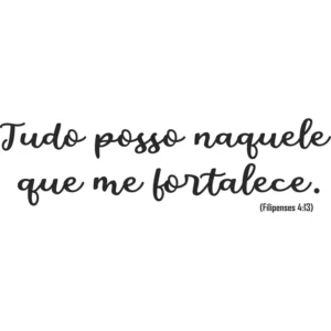 Adesivo Parede Frase Versículo Da Bíblia (filipenses 4:13)