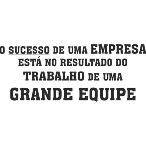 Adesivo De Parede Frase O Sucesso De Uma Empresa / 1,70m