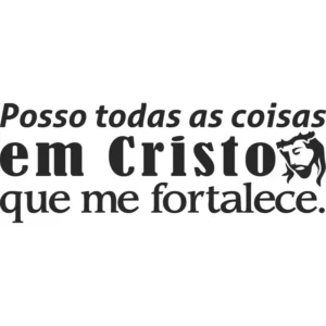 Adesivo Parede Foscauto Frase Bíblica Filipenses 4:13 Preto Fosco 95x35cm