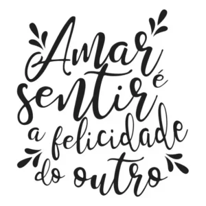 Adesivo Frase Parede Amar É Sentir A Felicidade 60cm X 55cm Cor Preto Fosco