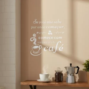 Adesivo Decorativo De Parede - 50x50cms - Frase Café