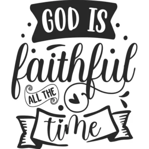 Adesivo de Parede Decorativo God Is Faithful para Quarto ou Sala - Preto Fosco