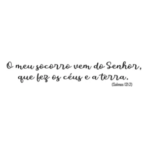 Adesivo Parede Frase Versículo Da Bíblia (salmos 121:2)