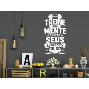 Adesivo Parede Academia Treine Sua Mente Supere Seus Limites