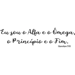 Adesivo Parede Frase Versículo Da Bíblia (apocalipse 21:6)