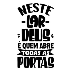 Adesivo Frase Parede Neste Lar Deus Abre Portas 70cm X 40cm