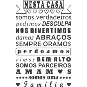Adesivo Parede Frase Nesta Casa Somos Verdadeiros Família