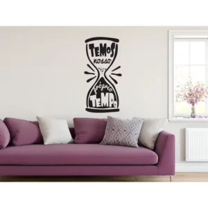 Adesivo Decorativo Frase Temos Nosso Próprio Tempo Cor Preto