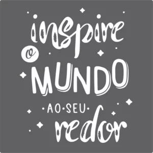 Adesivo De Parede Frase Inspire Mundo Ao Seu Redor Lettering