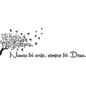 Adesivo Decorativo Nunca Foi Sorte Sempre Foi Deus 140x60cm Cor Preto