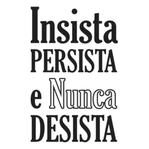 Adesivo Frase Parede Insista Persista Ñ Desista 70cm X 45cm Cor Preto Fosco