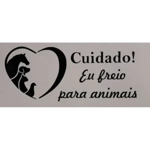 Adesivo Cuidado Eu Freio Para Animais Cachorro Gato Cavalo