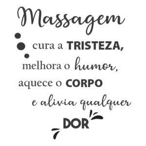 Adesivo Parede Frase Massagem Cura Tristeza Corpo Estética