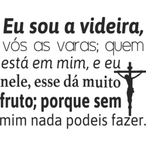Adesivo Parede Frase Versículos Da Bíblia - João 15:5