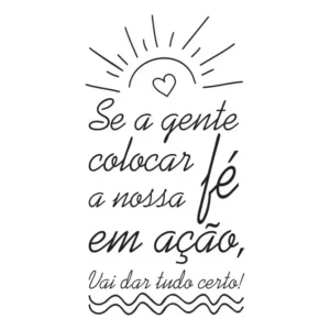 Adesivo Decorativo Foscauto Frase Fé Vai Dar Tudo Certo 85x45cm Preto Fosco