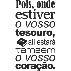 Adesivo Preto Fosco Foscauto Parede Frase Bíblica Mateus 6:21 155x90cm