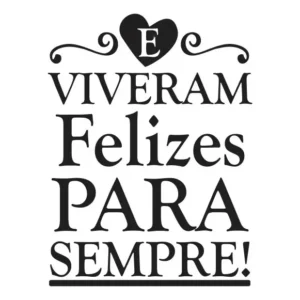 Adesivo Frase Parede Viveram Felizes Para Sempre 60cm X 45cm Cor Preto Fosco