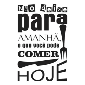 Adesivo Parede Frase Cozinha Fosco Foscauto 70x45cm Geladeira