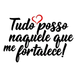 Adesivo Parede Frase Tudo Posso Naquele Que Me Fortalece