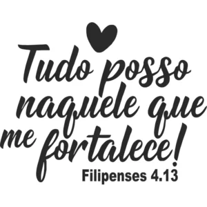 Adesivo Parede Frase Tudo Posso Naquele Que Me Fortalece Cor Preto