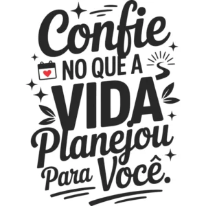 Adesivo Frase Parede Motivacional Confia No Que A Vida