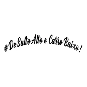 Adesivo Paralama Carro #de Salto Alto E Carro Baixo!