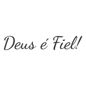 Adesivo Carro Moto Frase Deus É Fiel